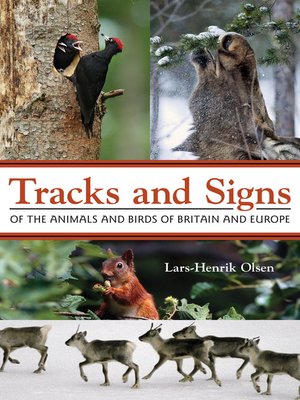 cover image of Tracks and Signs of the Animals and Birds of Britain and Europe